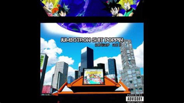 'Jumbotron Shit Poppin' - 加拿大人 歌曲