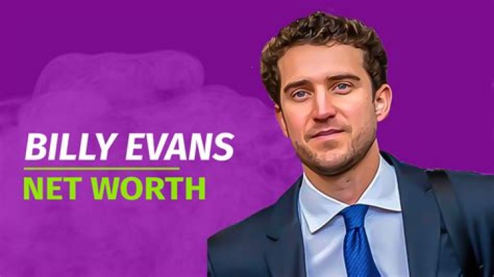 Billy Evans Net Worth & Achievements