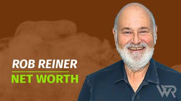 Rob Reiner Net Worth & Achievements