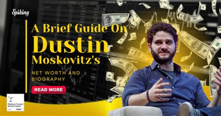 Salary, Income, Net Worth: Dustin Moskovitz - 2024