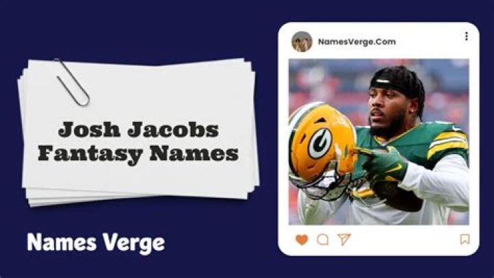 The 25+ Best Josh Jacobs Fantasy Names