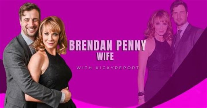 Who is Brendan Penny wife? Know Everything About Her